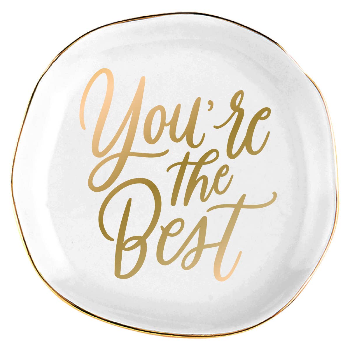 soiree-sisters - Round Trinket Tray | You're The Best