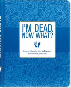 Peter Pauper Press "I'm Dead. Now What?" Book