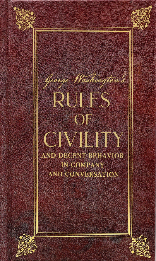 Peter Pauper Press George Washington's Rules of Civility book cover, burgundy cloth with gold foil ornaments and borders
