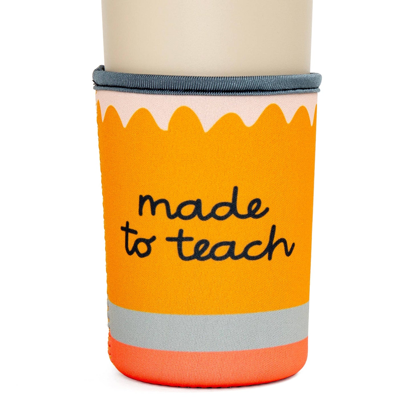 Callie Danielle - Made To Teach + Teach Fuel Drink Sleeve
